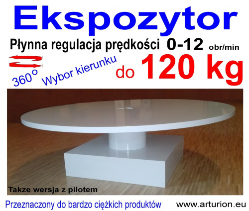 ekspozytor obrotowy o udźwigu 120 kg, regulacja prędkości i kierunku, więcej na www.arturion.eu